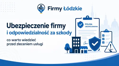 Ubezpieczenie firmy, a odpowiedzialność firmy z szkody - grafika do artykułu